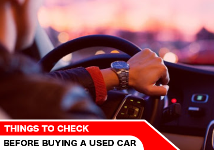 Important Things to Check before Buying a Used Car 